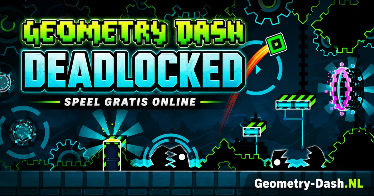 Geometry Dash Deadlocked