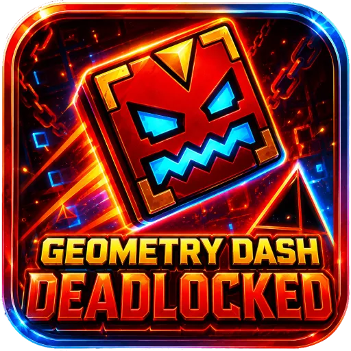 Geometry Dash Deadlocked